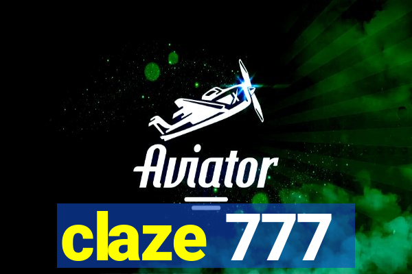 claze 777